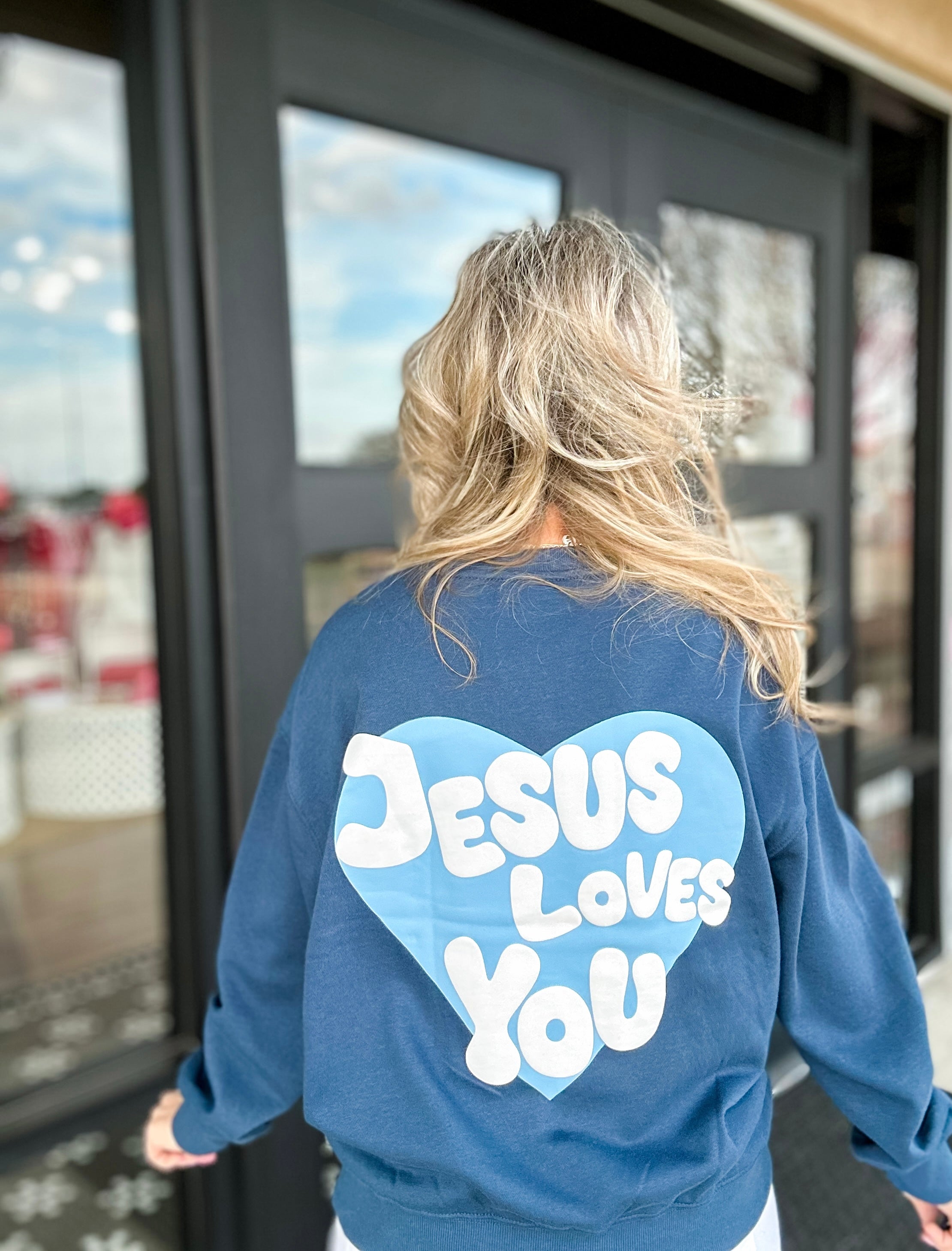 Jesus Loves You Sweatshirt